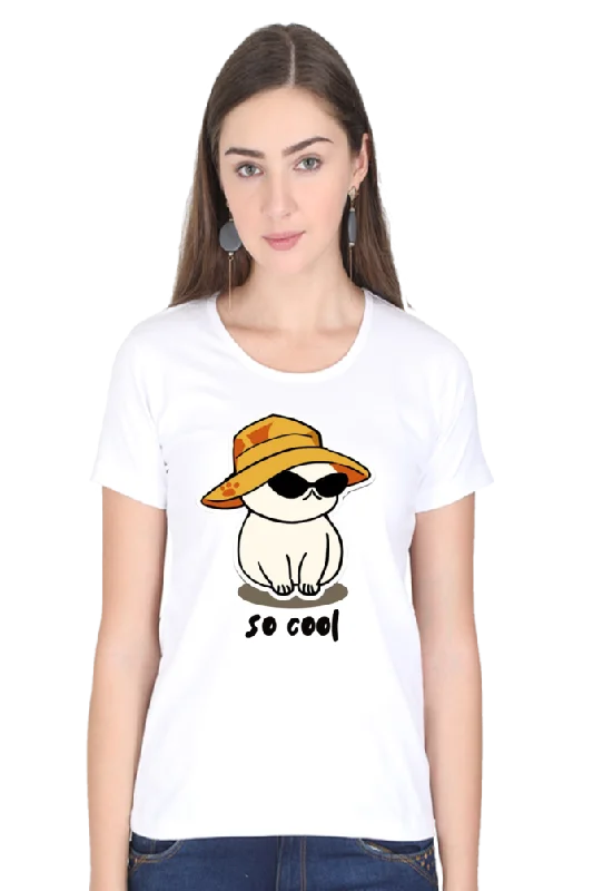 "So Cool" Women's Printed T-Shirt | Super Soft Cotton, Eye-Catching Prints, Ideal for Daily Wear and Gifts-- Nylon Fabric Polyester Fabric Spandex Fabric