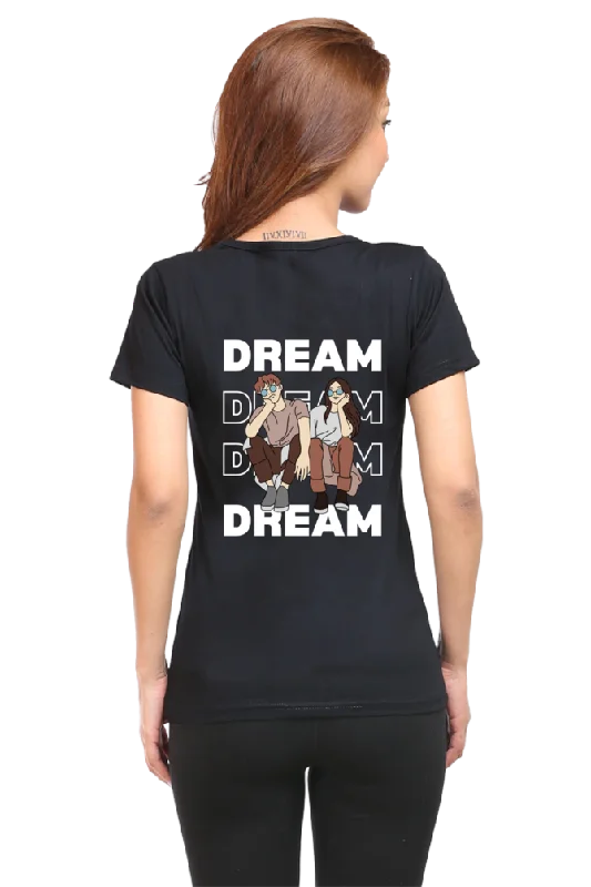 "Dream" Back Printed T-Shirt | Women's Printed T-Shirt | Premium Cotton, Artistic Designs, Relaxed Fit, Perfect for Everyday and Gifts-- Fleece Fabric Down Fabric Feather Fabric