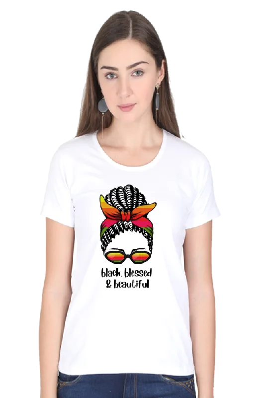 "Black, Blessed & Beautiful" Stylish Women's Printed T-Shirt - Premium Cotton, Vibrant Colors, Casual Fit-- Terry Blend Velvet Blend Canvas Blend